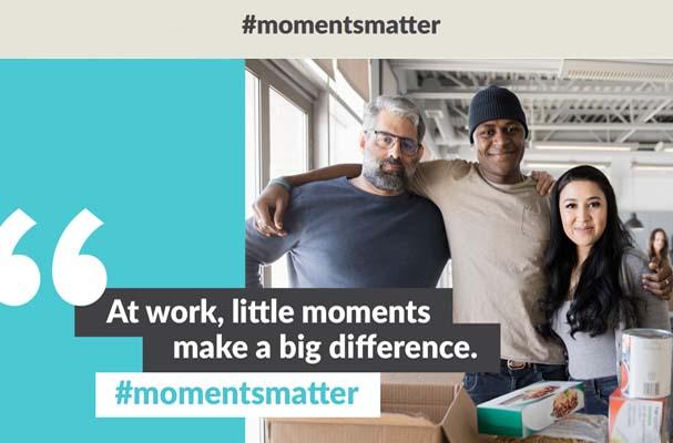 Moments Matter Campaign